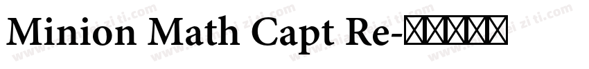 Minion Math Capt Re字体转换